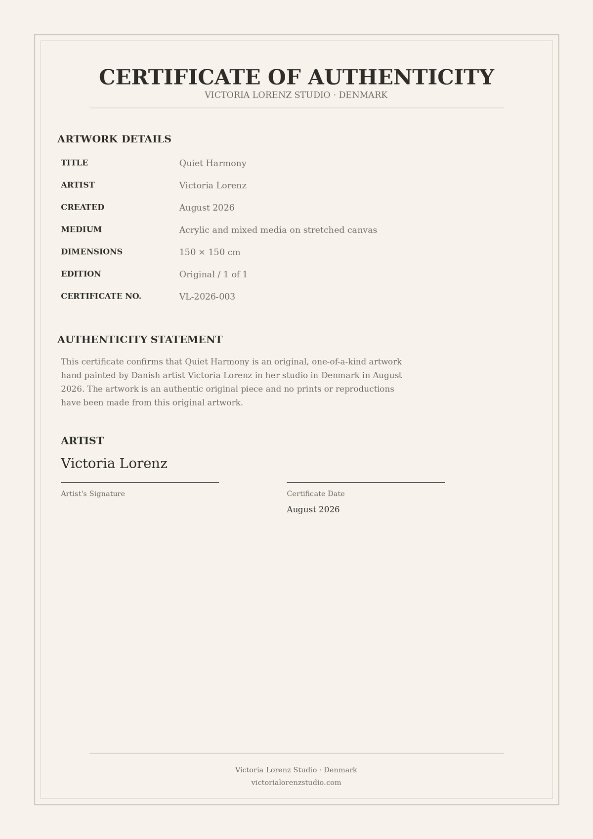 Certificate of authenticity for Quiet Harmony, an original 150 × 150 cm abstract painting by Victoria Lorenz, created in Denmark in August 2026.